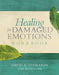 Healing for Damaged Emotions W