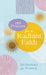 180 Prayers for a Radiant Faith
