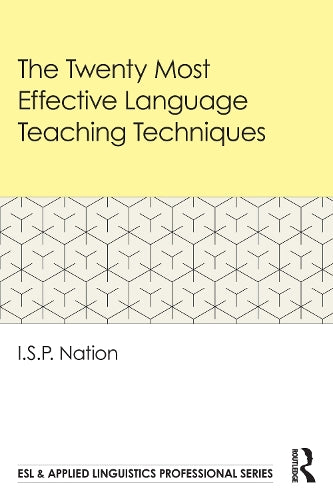 The Twenty Most Effective Language Teaching Techniques