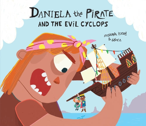 Daniela the Pirate and the Evil Cyclops (Egalitè