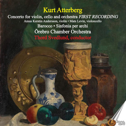 Kurt Atterberg: Concerto for Violin, Cello and Orchestra