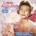 AUGUSTIN, LIANE - DIE GANZE WELT BRAUCHT LIEBE - 50 GROBE ERFOLGE