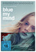 Blue My Mind