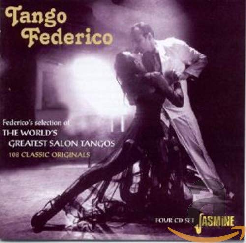 Federicos Selection of the the Worlds Greatest Salon Tangos