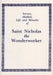 Service, Akathist, Life and Miracles of St. Nicholas the Wonderworker