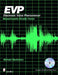 EVP: Electronic Voice Phenomenon