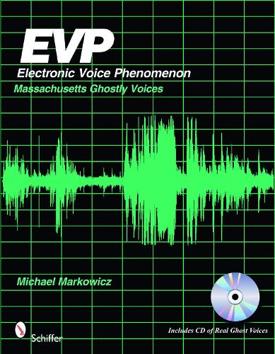 EVP: Electronic Voice Phenomenon