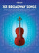 101 Broadway Songs for Cello