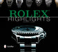 Rolex Highlights