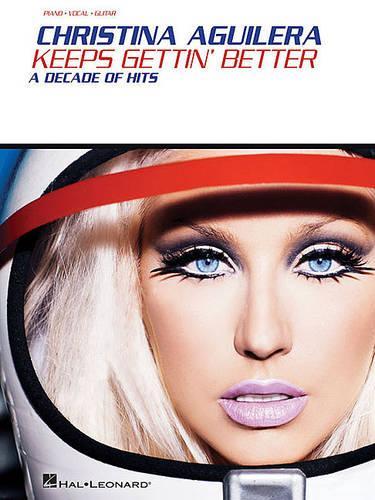 Christina Aguilera - Keeps Gettin' Better