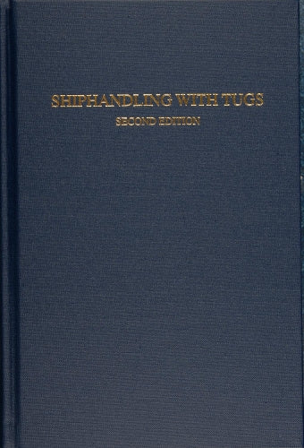 Shiphandling with Tugs