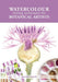 Watercolour Mixing Techniques for Botanical Artists