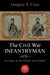 The Civil War Infantryman