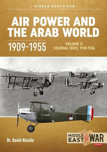 Air Power and the Arab World 1909-1955