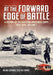 At the Forward Edge of Battle - A History of the Pakistan Armoured Corps 1938-2016