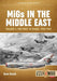 MiGs in the Middle East Volume 1