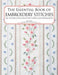 The Essential Book of Embroidery Stitches