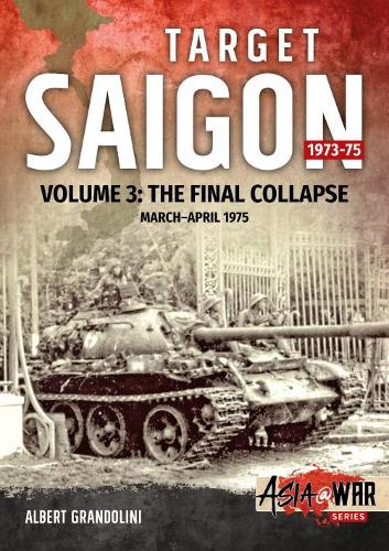 Target Saigon 1973-75
