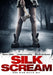 Silk scream (Import