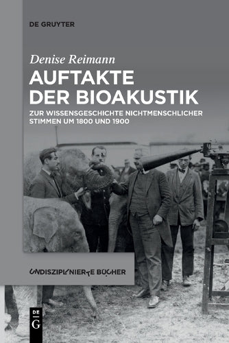 Auftakte der Bioakustik