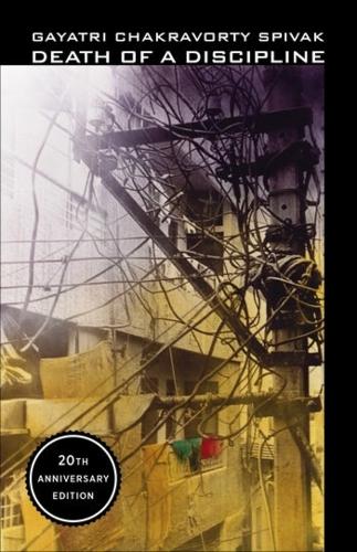 Death of a Discipline: Twentieth Anniversary Edition (The Wellek Library Lectures