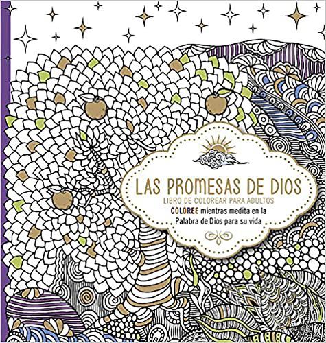 Las promesas de Dios  Libro de colorear para adultos / Gods Promises. Coloring Book for Adults