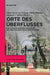 Orte des Überflusses