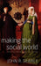 Making the Social World
