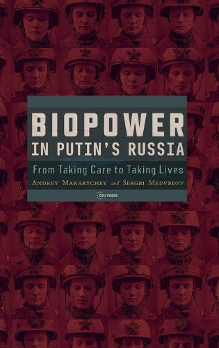 Biopower in Putin’s Russia