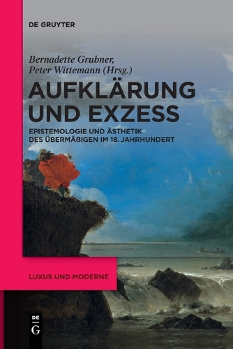 Aufklärung und Exzess