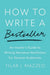 How to Write a Bestseller