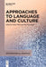 Approaches to Language and Culture