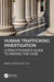Human Trafficking Investigation