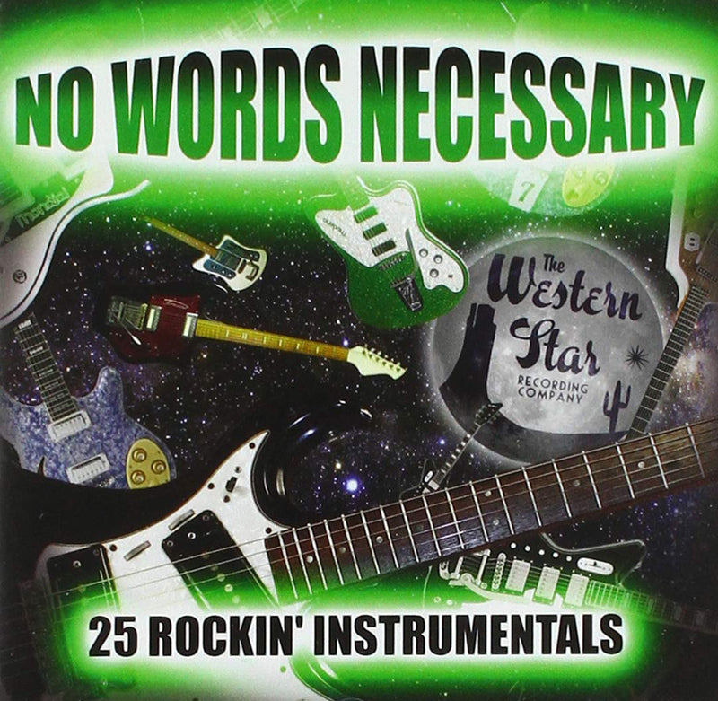 No Words Necessary: 25 Rockin' Instrumentals