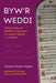 Byw'r Weddi - Myfyrdodau ar Weddi'r Arglwydd a'u perthnasedd i ni heddiw