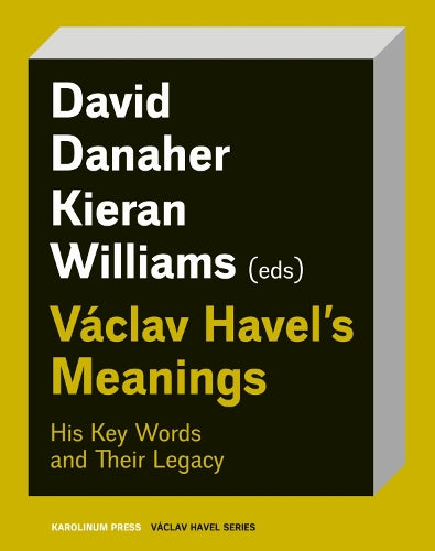 Václav Havel’s Meanings