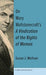 On Mary Wollstonecraft's A Vindication of the Rights of Woman