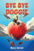 Bye Bye Doggie