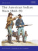 The American Indian Wars 1860–90