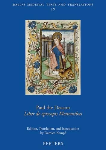 Paul the Deacon, Liber De Episcopis Mettensibus