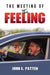 The Meeting of the Feeling