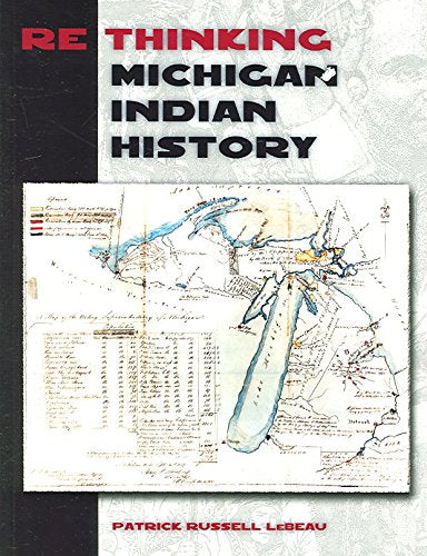 Rethinking Michigan Indian History