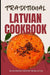 Traditional Latvian Cookbook