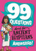 The Ancient Egyptians (99 Questions About