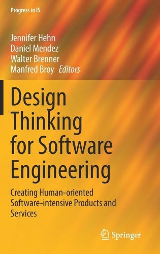 Design Thinking for Software Engineering