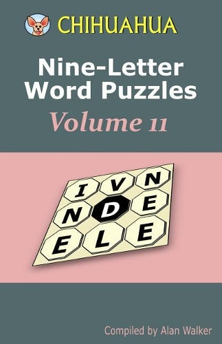 Chihuahua Nine-Letter Word Puzzles Volume 11