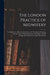 The London Practice of Midwifery; to Which Are Added, Instructions for the Treatment of Lying-in Women, and the Principal Diseases of Children, Chiefly Designed for Students and Early Practitioners