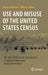Use and Misuse of the United States Census