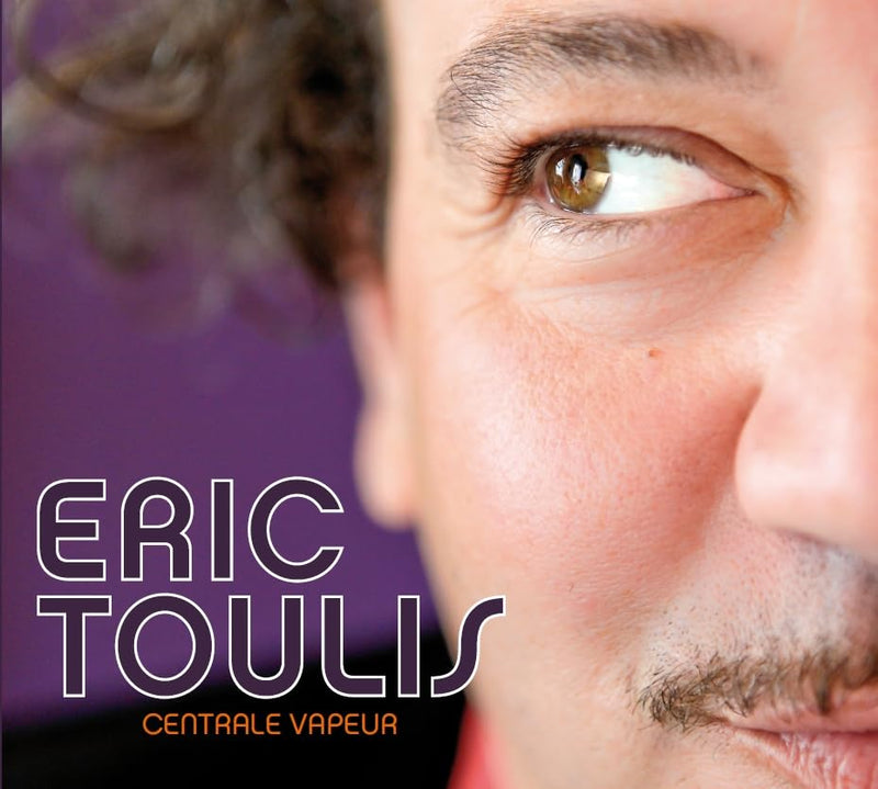 Eric Toulis - Centrale Vapeur