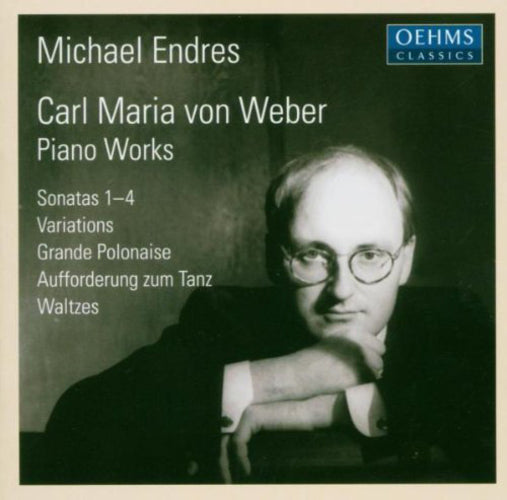 Carl Maria Von Weber: Piano Works
